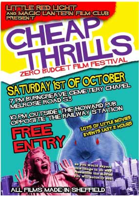 Cheep Thrills Zero Budget Film Festival Saturday 1st October